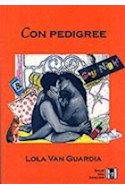 Papel CON PEDIGREE GAY NIGHT (4 EDICION) (COLECCION SALIR DEL  ARMARIO)