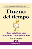 Papel DUEÑO DEL TIEMPO IDEAS PRACTICAS PARA RETOMAR EL CONTROL DE TU VIDA (GESTION DEL CONOCIMIENTO)