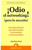Papel ODIO EL NETWORKING PERO LO NECESITO (COLECCION GESTION DEL CONOCIMIENTO)