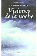 Papel VISIONES DE LA NOCHE (COLECCION CONFABULACIONES 39)