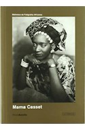 Papel MAMA CASSET (COLECCION BIBLIOTECA DE FOTOGRAFOS AFRICANOS) (BOLSILLO)