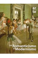 Papel DEL ROMANTICISMO AL MODERNISMO (ARTE UNIVERSAL) (CARTONE)