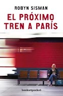 Papel PROXIMO TREN A PARIS (COLECCION NARRATIVA)