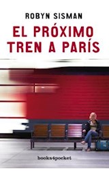 Papel PROXIMO TREN A PARIS (COLECCION NARRATIVA)