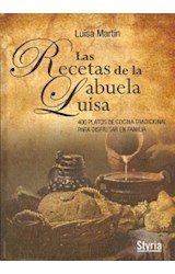 Papel RECETAS DE LA ABUELA LUISA 400 PLATOS DE COCINA TRADICIONAL PARA DISFRUTAR EN FAMILIA (COCINA)
