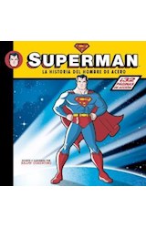 Papel SUPERMAN LA HISTORIA DEL HOMBRE DE ACERO (CARTONE)