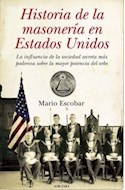Papel HISTORIA DE LA MASONERIA EN ESTADOS UNIDOS LA INFLUENCIA DE LA SOCIEDAD (CARTONE)