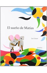 Papel SUEÑO DE MATIAS (COLECCION LIBROS PARA SOÑAR) (CARTONE)
