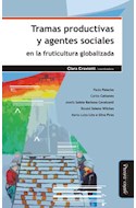 Papel TRAMAS PRODUCTIVAS Y AGENTES SOCIALES EN LA FRUTICULTURA GLOBALIZADA (RUSTICA)