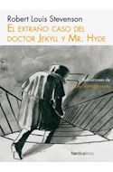 Papel EXTRAÑO CASO DEL DOCTOR JEKYLL Y MR HYDE [ILUSTRADO] (CARTONE)