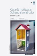 Papel CASA DE MUÑECAS / SOLNESS EL CONSTRUCTOR (COLECCION LETRAS NORDICAS 20)