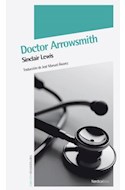 Papel DOCTOR ARROWSMITH (COLECCION OTRAS LATITUDES 25)