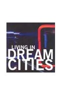 Papel LIVING IN DREAM CITIES (RUSTICA)