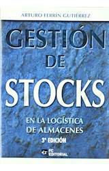Papel GESTION DE STOCKS EN LA LOGISTICA DE ALMACENES (3 EDICION) (RUSTICO)