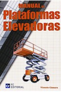 Papel MANUAL DE PLATAFORMAS ELEVADORAS (ILUSTRADO) (RUSTICA)