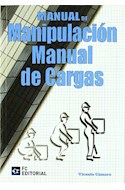 Papel MANUAL DE MANIPULACION MANUAL DE CARGAS (ILUSTRADO) (RUSTICA)