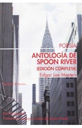 Papel ANTOLOGIA DE SPOON RIVER (EDICION COMPLETA) (EDICION BILINGÜE)
