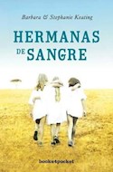 Papel HERMANAS DE SANGRE (COLECCION NARRATIVA)