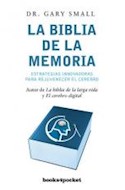 Papel BIBLIA DE LA MEMORIA ESTRATEGIAS INNOVADORAS PARA REJUVENECER EL CEREBRO