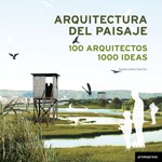Papel ARQUITECTURA DEL PAISAJE 100 ARQUITECTOS 1000 IDEAS (CARTONE)