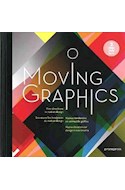 Papel MOVING GRAPHICS NUEVAS TENDENCIAS EN ANIMACION GRAFICA [2 DVDS] (PLURILINGUE) (CARTONE)