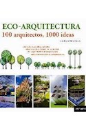Papel ECOARQUITECTURA 100 ARQUITECTOS 1000 IDEAS (CARTONE)