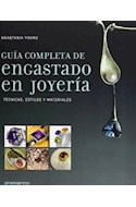 Papel GUIA COMPLETA DE ENGASTADO EN JOYERIA TECNICAS ESTILOS Y MATERIALES (CARTONE)
