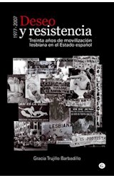 Papel DESEO Y RESISTENCIA TREINTA AÑOS DE MOVILIZACION LESBIA NA EN EL ESTADO ESPAÑOL 1977-2007