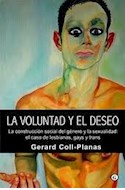 Papel VOLUNTAD Y EL DESEO (LA CONSTRUCCION SOCIAL DEL GENERO Y LA SEXUALIDAD EL CASO DE LESBIANA