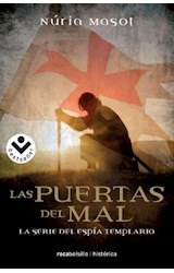 Papel PUERTAS DEL MAL (ESPIA DEL TEMPLARIO) (HISTORICA)