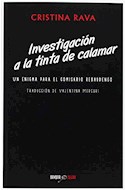 Papel INVESTIGACION A LA TINTA DE CALAMAR UN ENIGMA PARA EL COMISARIO REBAUDENGO (COLECCION NEGRA)