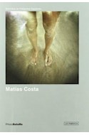 Papel MATIAS COSTA (BIBLIOTECA DE FOTOGRAFOS ESPAÑOLES) (PHOTOBOLSILLO)