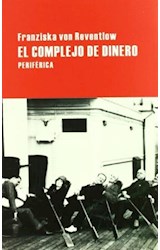 Papel COMPLEJO DE DINERO (COLECCION LARGO RECORRIDO 8)