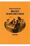 Papel MUJERES LO BASTANTE RICAS (BOLSILLO)