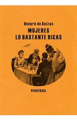 Papel MUJERES LO BASTANTE RICAS (BOLSILLO)