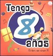 Papel TENGO 8 AÑOS EL LIBRO DEL NUMERO 8 (CARTONE)