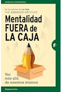 Papel MENTALIDAD FUERA DE LA CAJA (COLECCION NARRATIVA EMPRESARIAL)