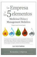 Papel EMPRESA Y LOS 5 ELEMENTOS MEDICINA CHINA Y MANAGEMENT HOLISTICO (ECONOMIA Y EMPRESA)