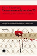 Papel UN TESTAMENTO DE LOS AÑOS 70 TERRORISMO POLITICA Y VERD  AD EN LA ARGENTINA (DISCUSIONES)
