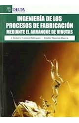 Papel INGENIERIA DE LOS PROCESOS DE FABRICACION MEDIANTE EL ARRANQUE DE VIRUTAS (RUSTICA)