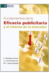 Papel FUNDAMENTOS DE LA EFICACIA PUBLICITARIA Y EL RETORNO DE LA INVERSION (RUSTICA)