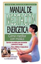 Papel MANUAL DE MEDITACION ENERGETICA COMO MEDITAR CON MUSICA