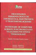 Papel DICCIONARIO TERMINOLOGICO DE INFORMATICA ELECTRONICA Y TELECOMUNICACIONES (INGLES ESPAÑOL)