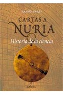 Papel CARTAS A NURIA HISTORIA DE LA CIENCIA (COLECCION DIVULGACION CIENTIFICA) (CARTONE)