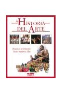 Papel HISTORIA DEL ARTE DESDE LA PREHISTORIA HASTA NUESTROS DIAS (CARTONE)