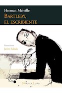 Papel BARTLEBY EL ESCRIBIENTE [9 EDICION] [ILUSTRADO]