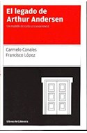 Papel LEGADO DE ARTHUR ANDERSEN UN MODELO DE CULTO A LA EXCELENCIA (LIBROS DE CABECERA)