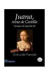 Papel JUANA REINA DE CASTILLA TIEMPOS DE LEYENDA III