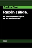 Papel RAZON CALIDA LA RELACION COMO LOGICA DE LOS SENTIMIENTO  S