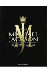 Papel MICHAEL JACKSON EL ULTIMO ALBUM 1958 - 2009 (RUSTICO)
